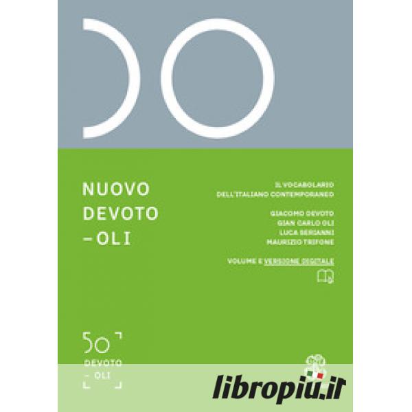 Libropiù.it  Nuovo Devoto-Oli. Il vocabolario dell'italiano contemporaneo  2023