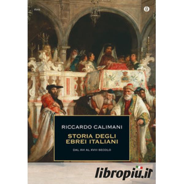 Libropiù.it Storia degli ebrei italiani