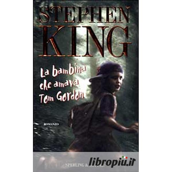 la bambina che amava tom gordon pagine
