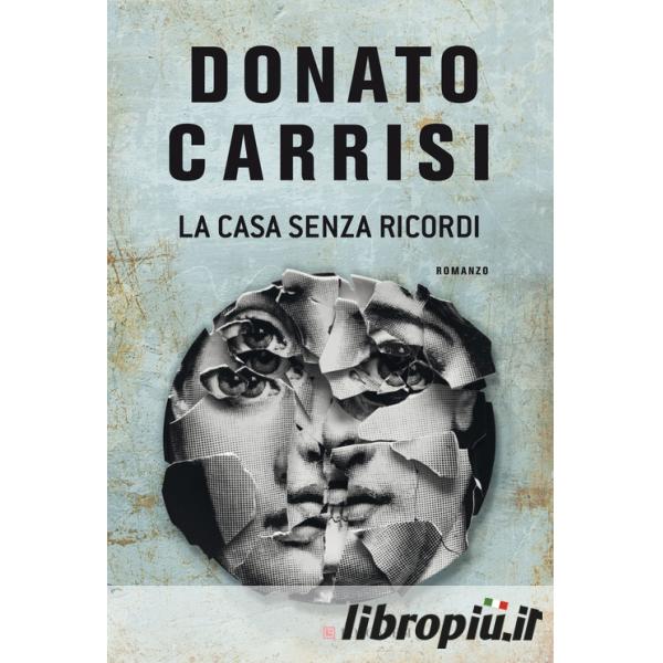 Donato Carrisi - Il suggeritore — TEA Libri