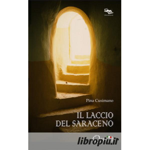 Libropiu Il laccio del saraceno