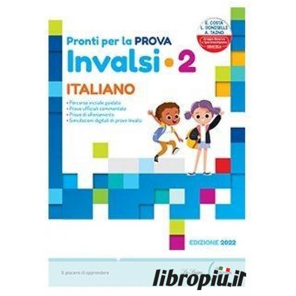 Libropiù.it  Pronti per la prova INVALSI. Italiano, matematica. Per la 2ª  classe elementare